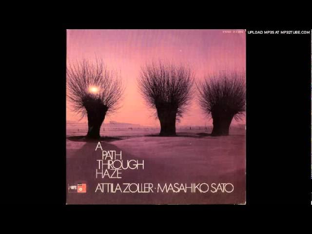 A Path Through Haze - Attila Zoller & Masahiko Sato