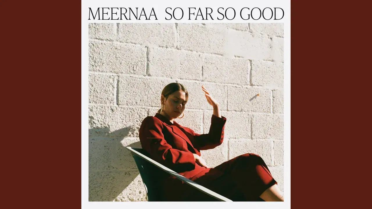 So Far So Good - Meernaa