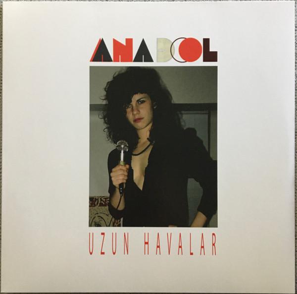 Uzun Havalar - Anadol