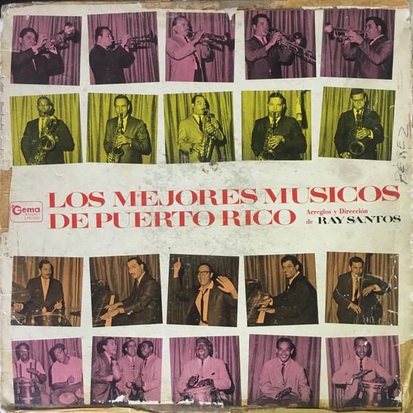 Los Mejores Musicos De Puerto Rico - Ray Santos