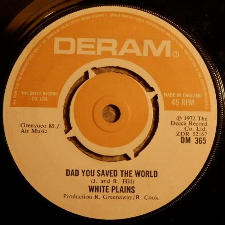 Dad You Saved The World - White Plains
