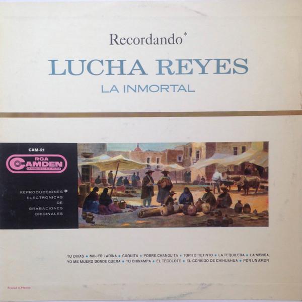 La Inmortal - LUCHA REYES