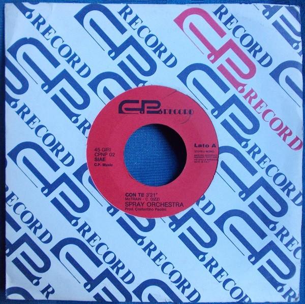 Con Te / Transilvania - Spray Orchestra
