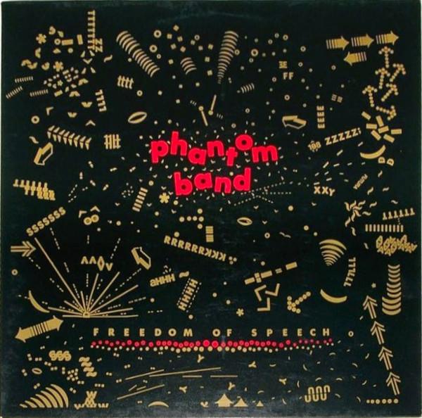 Freedom Of Speech - Phantom Band