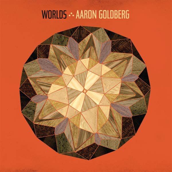 Worlds - Aaron Goldberg