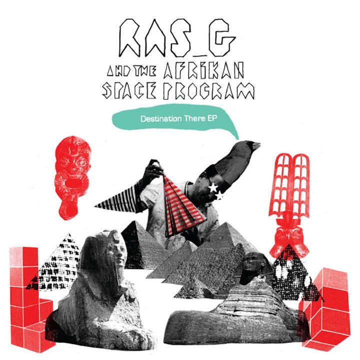 Destination There - Ras G & The Afrikan Space Program