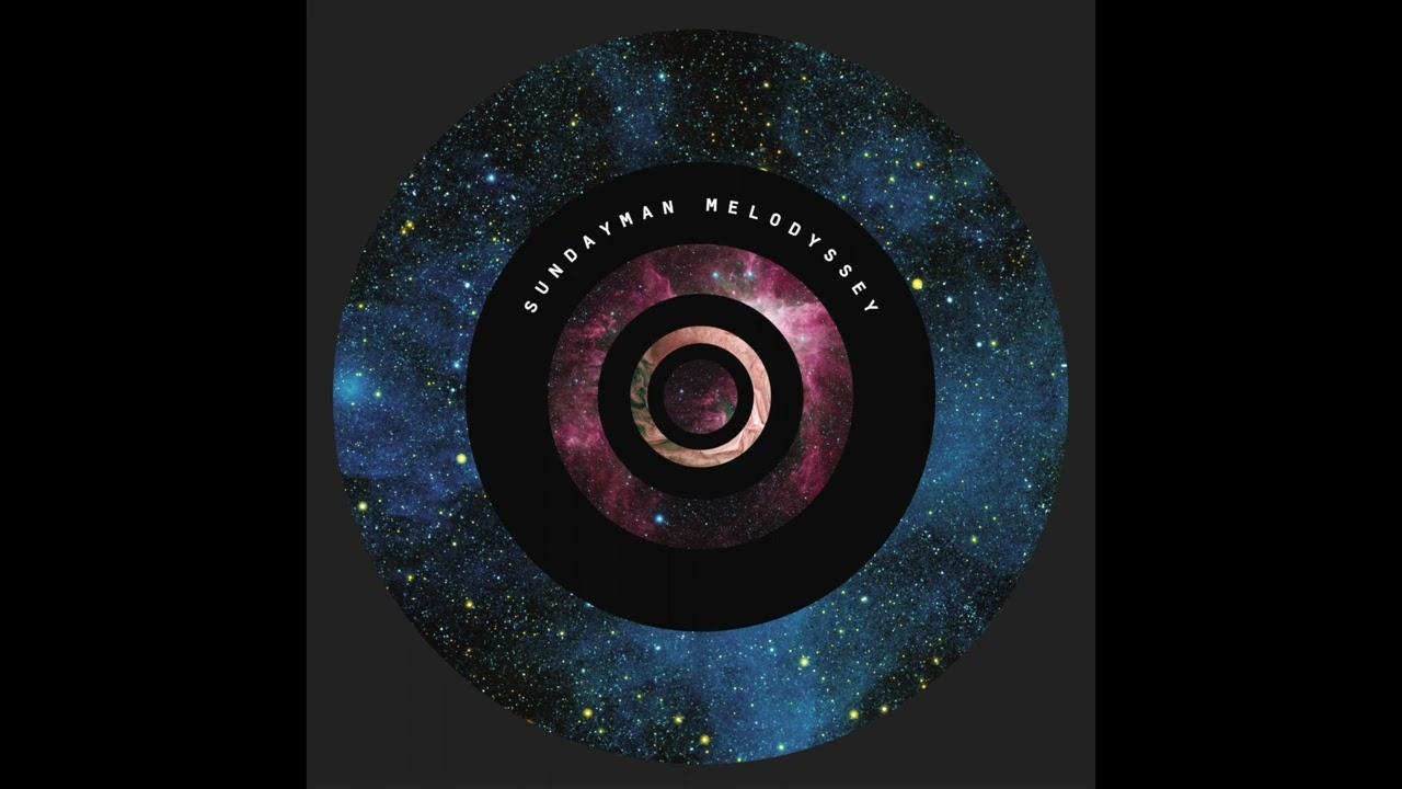 Melodyssey - Sundayman