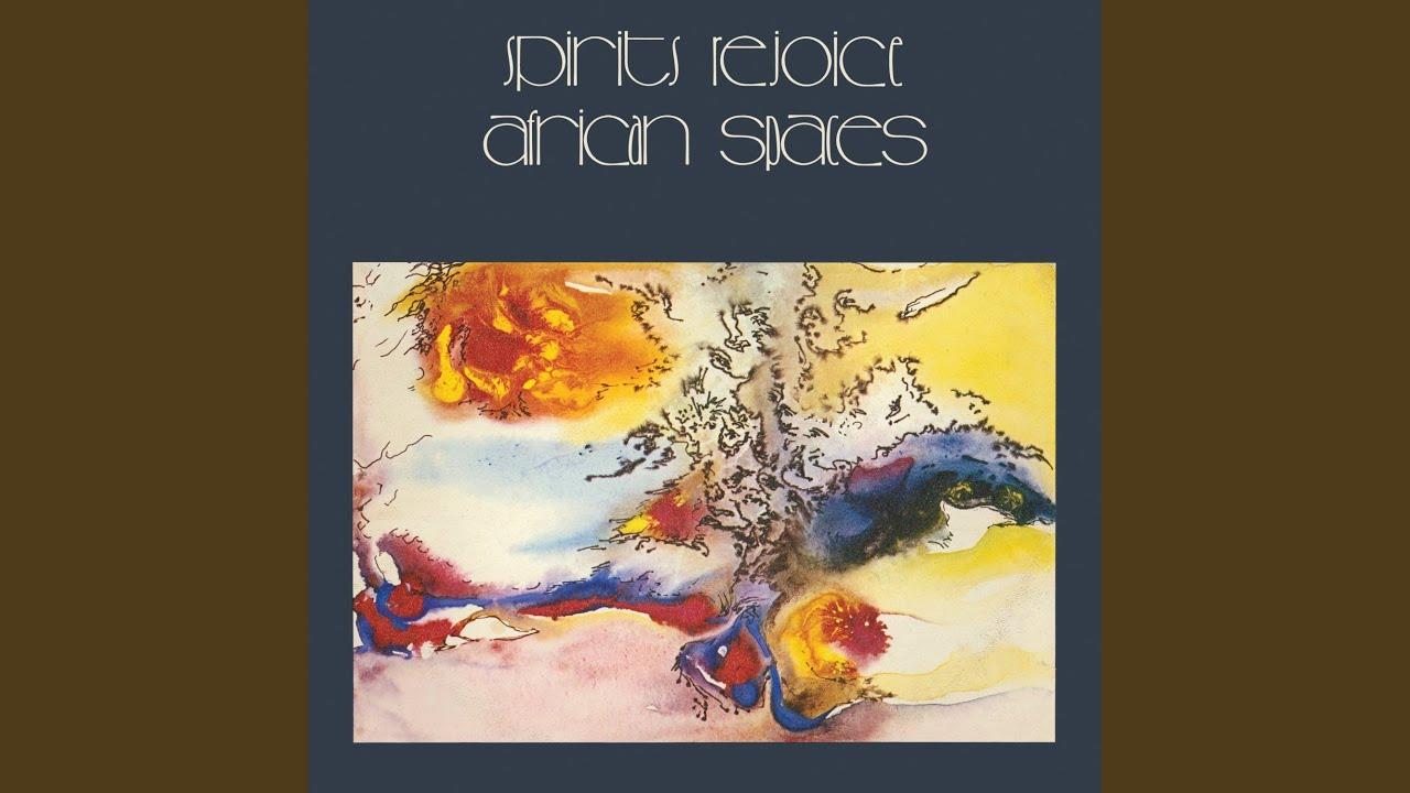 African Spaces - Spirits Rejoice