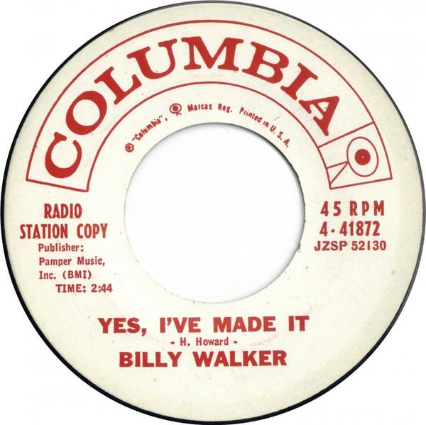 Yes, I've Made It - Billy Walker