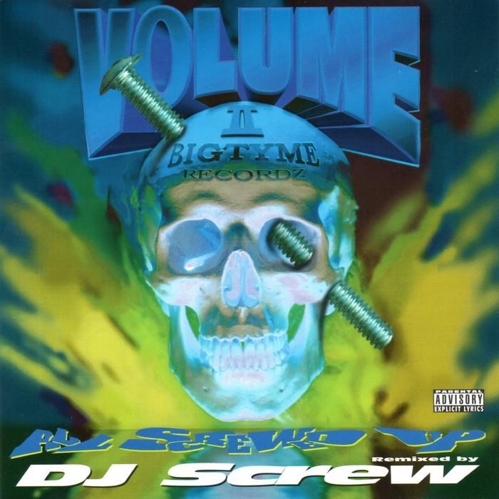 Bigtyme Vol. II: All Screwed Up - Dj Screw, UGK