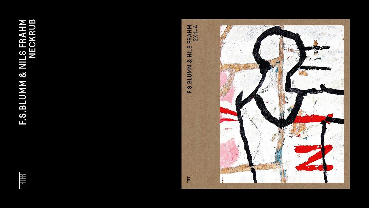 2X1=4 - F.S. Blumm & Nils Frahm