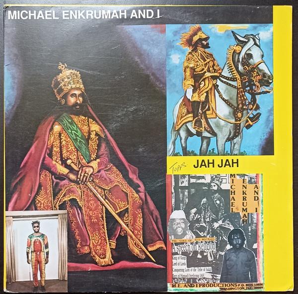  - Michael Enkrumah And I