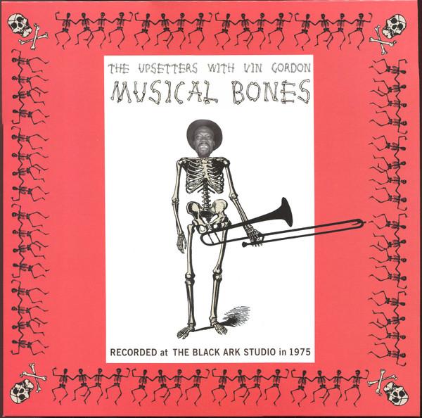 Musical Bones - Vin Gordon & The Upsetters