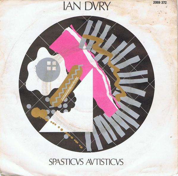 Spasticus Autisticus - Ian Dury