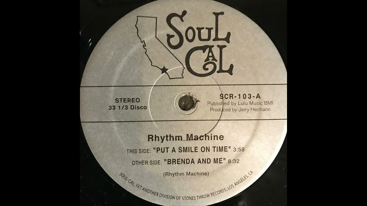 Brenda And Me / Put A Smile On Time - Rhythm Machine