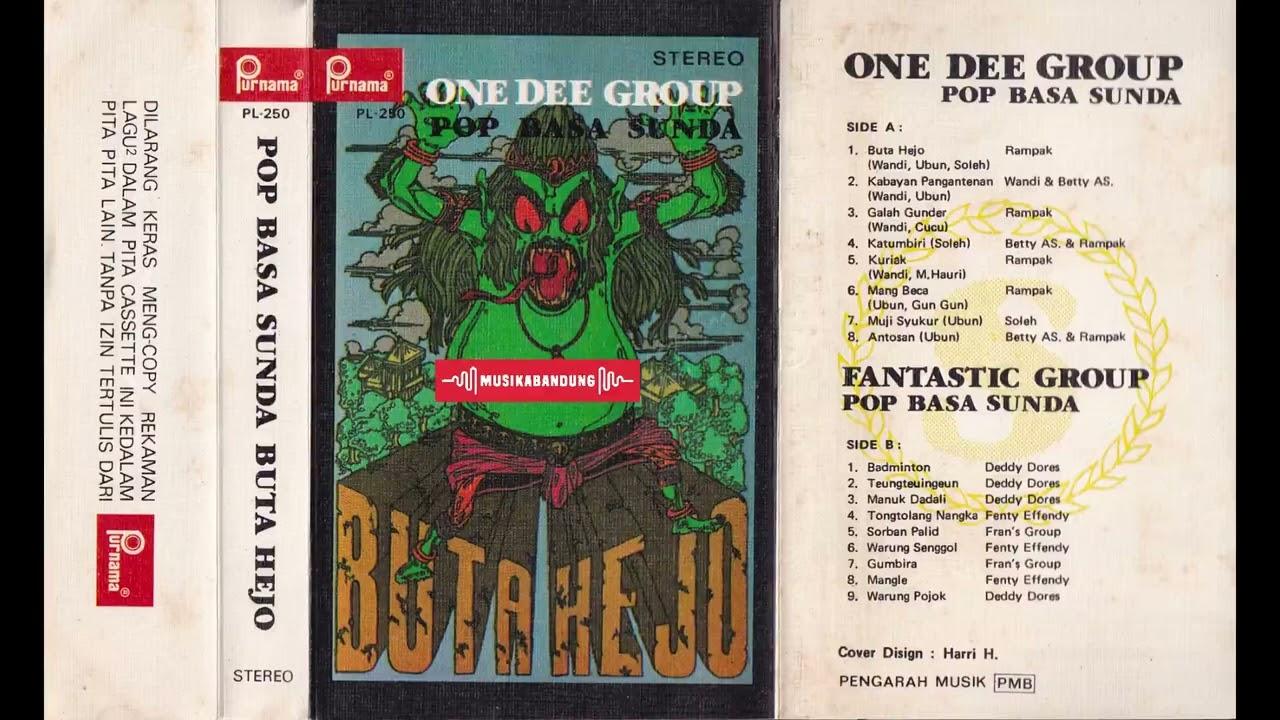 Pop Basa Sunda (Buta Hejo) - One Dee Group