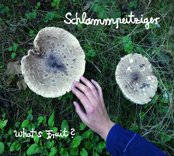 What's Fruit - Schlammpeitziger