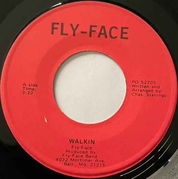 Walkin / Born Free - Fly Face