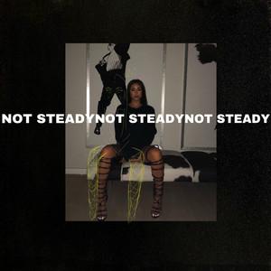 Not Steady - Paloma Mami
