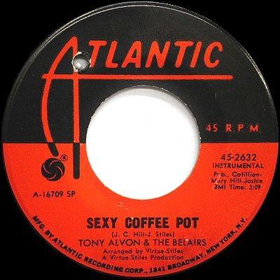 Boom-Boom-Boom / Sexy Coffee Pot - Tony Alvon & The Belairs
