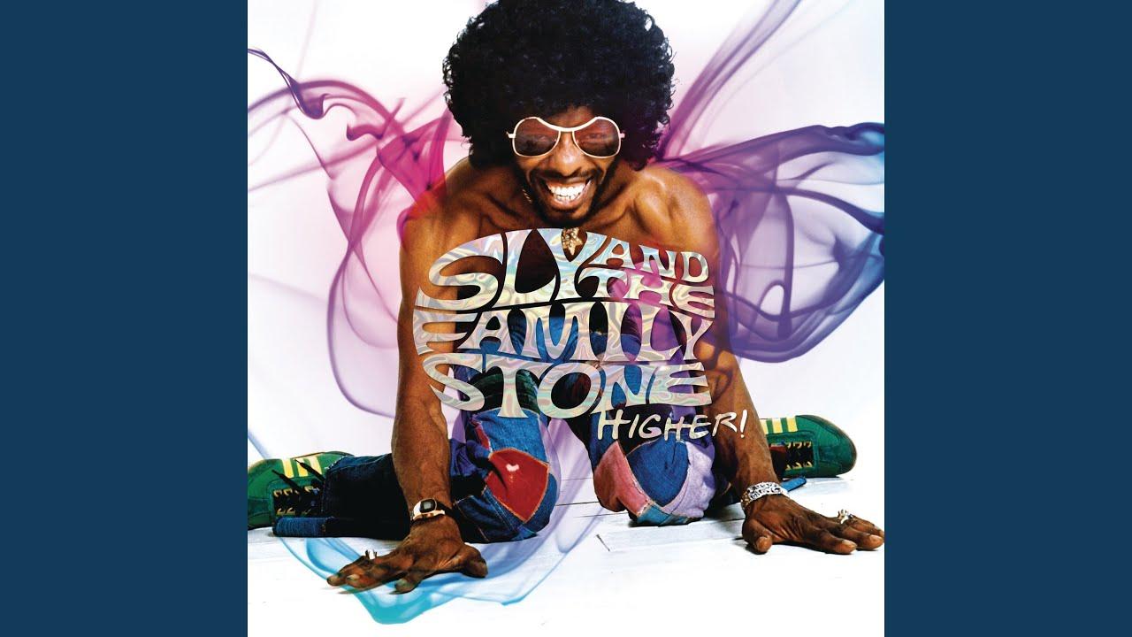 Higher! - Sly and The Family Stone