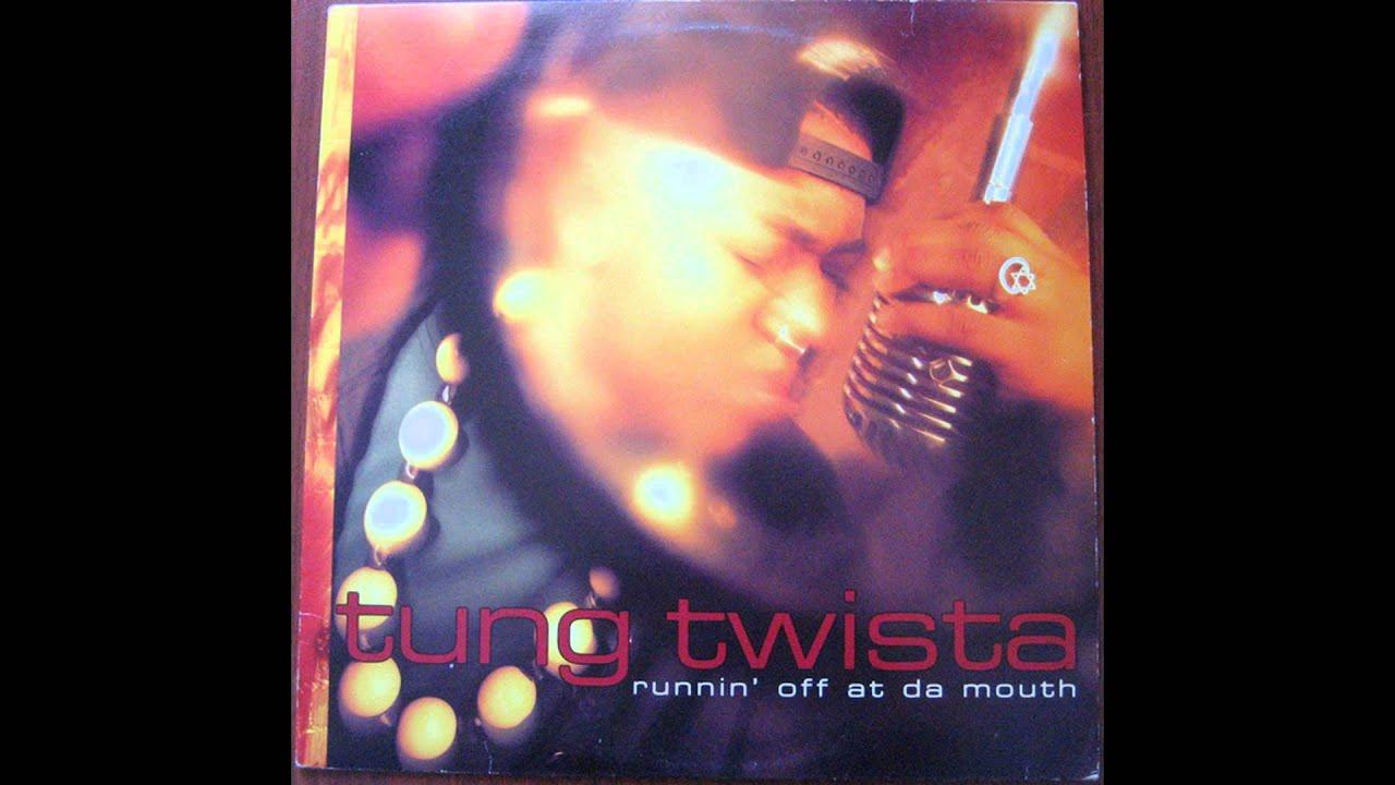  - Tung Twista