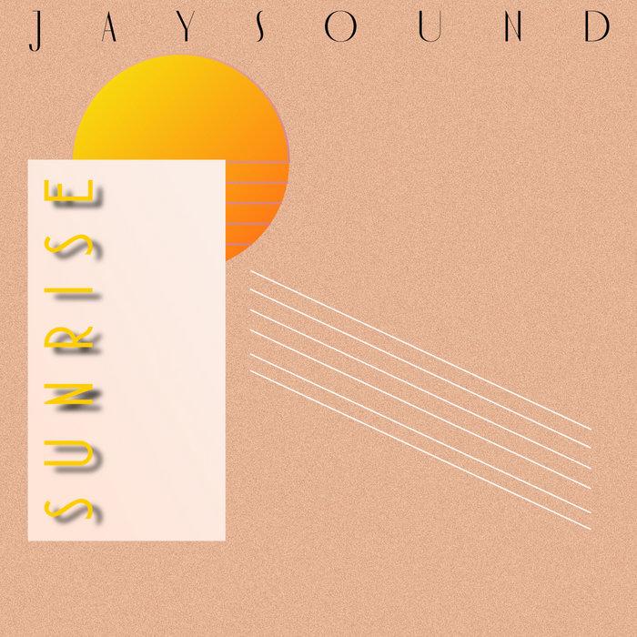 Sunrise - EP - Jay Sound