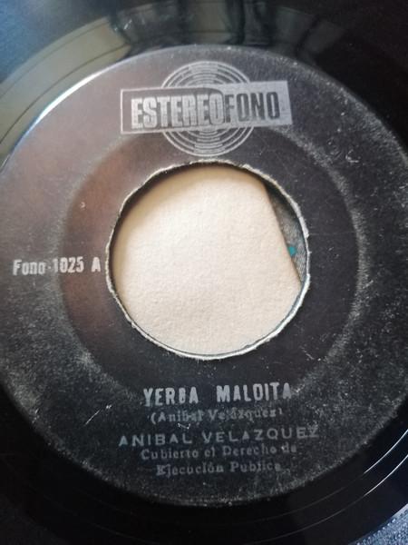 Yerba Maldita - Anibal Velasquez