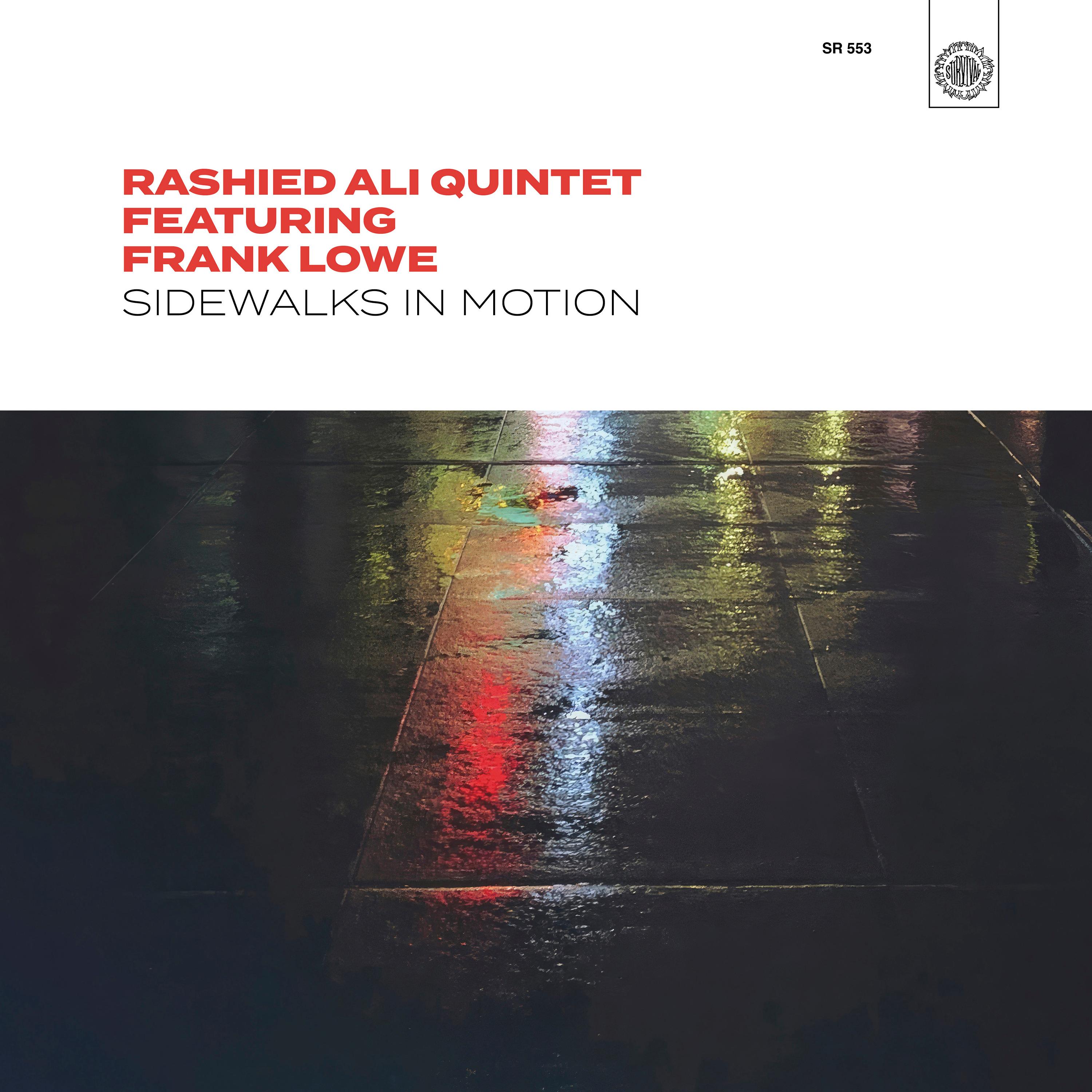Sidewalks In Motion - Rashied Ali Quintet