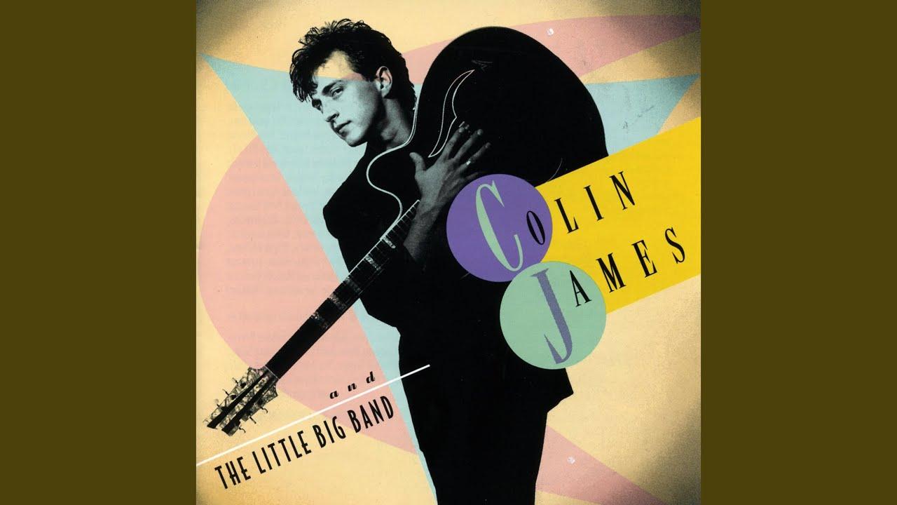 Colin James And The Little Big Band - Colin James