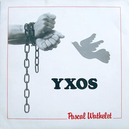 Yxos - Pascal Wathelet