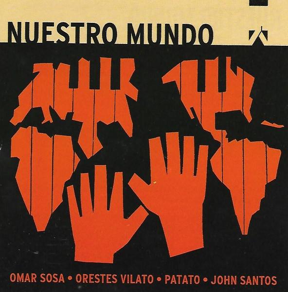 Ritmo y Candela - Rhythm at the Crossroads - Patato, Changuito Y Orestes