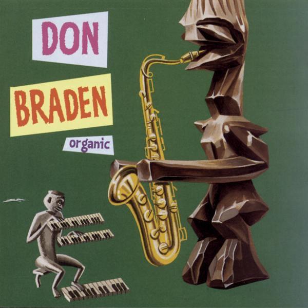  - Don Braden