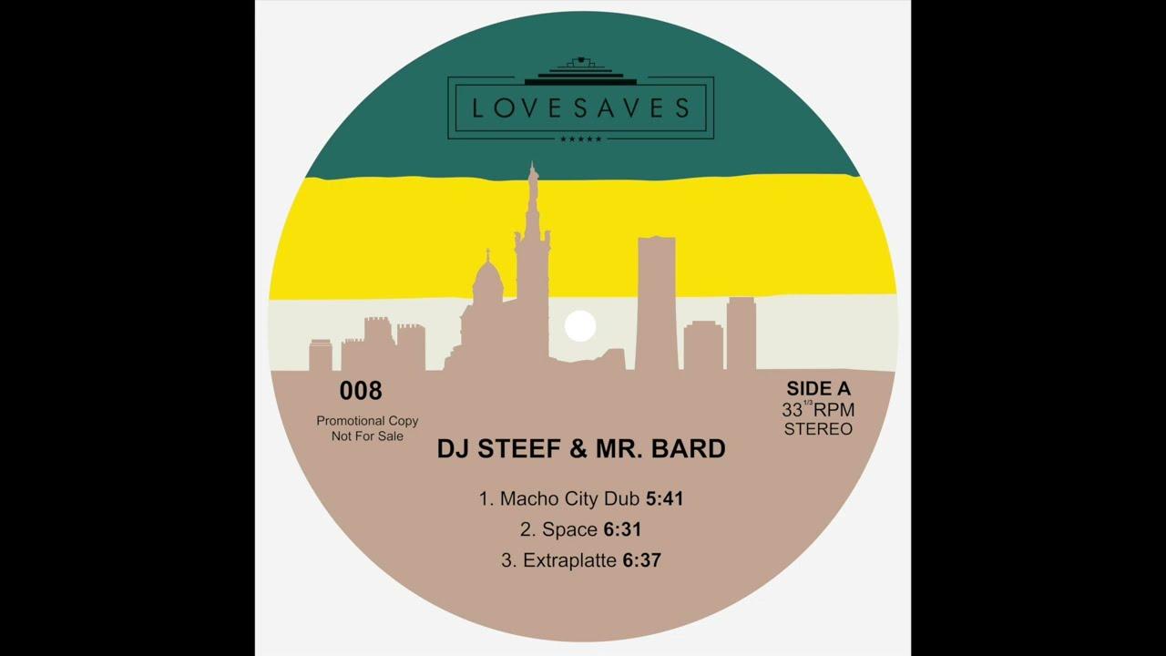 Love Saves - Dj Steef & Mr. Bard