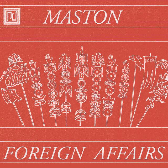 Foreign Affairs - Maston