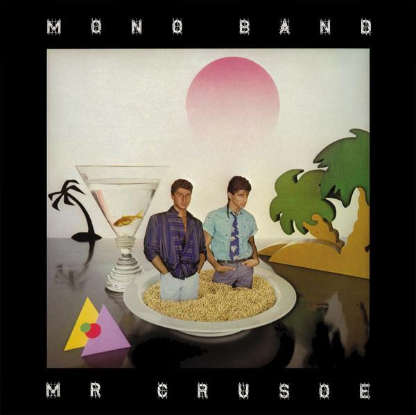 Mr. Crusoe - Mono Band