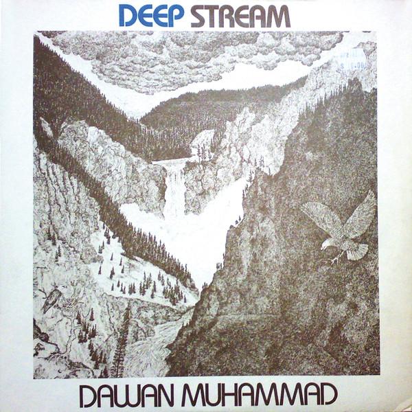 Deep Stream - Dawan Muhammad