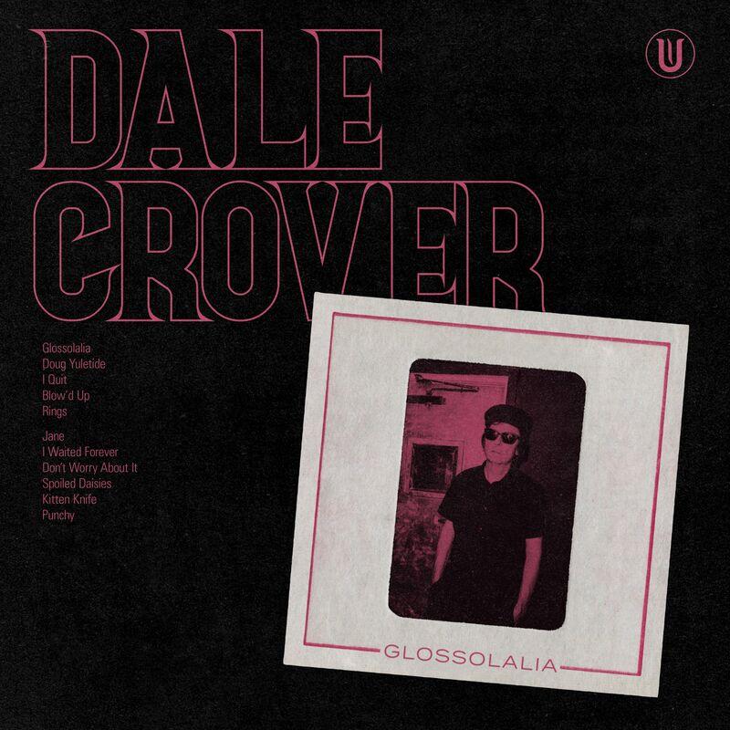 Glossolalia - Dale Crover