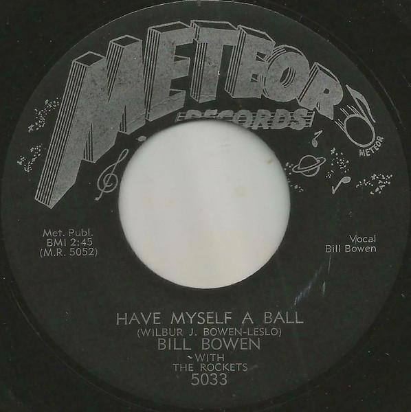 Have Myself A Ball - Bill Bowen