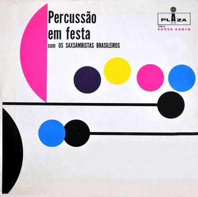 Percussão Em Festa - Os Saxsambistas Brasileiros