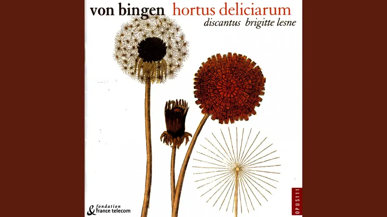 Hildegard von Bingen: Hortus Deliciarum - Hildegarda Von Bingen, Discantus, Brigitte Lesne