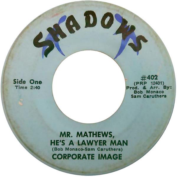 Mr. Mathews, He's A Lawyer Man / The Creeper - Corporate image