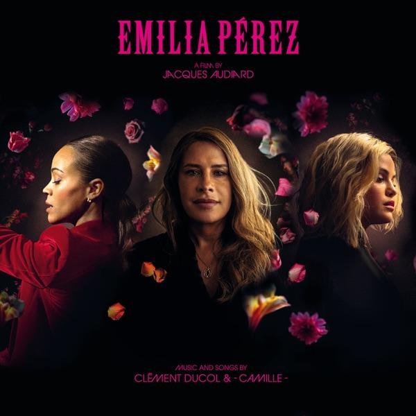 Emilia Pérez (Original Motion Picture Soundtrack) - Adriana Paz & The Mexican Choir