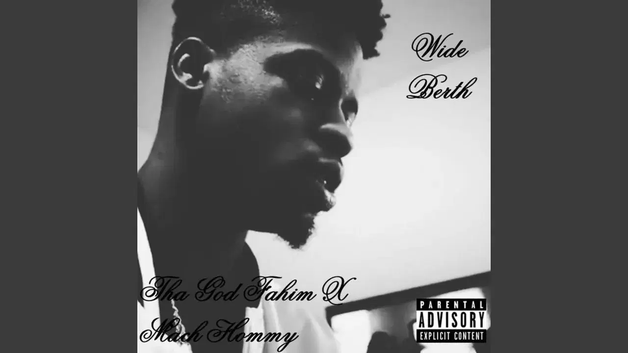 Wide Berth - Tha God Fahim