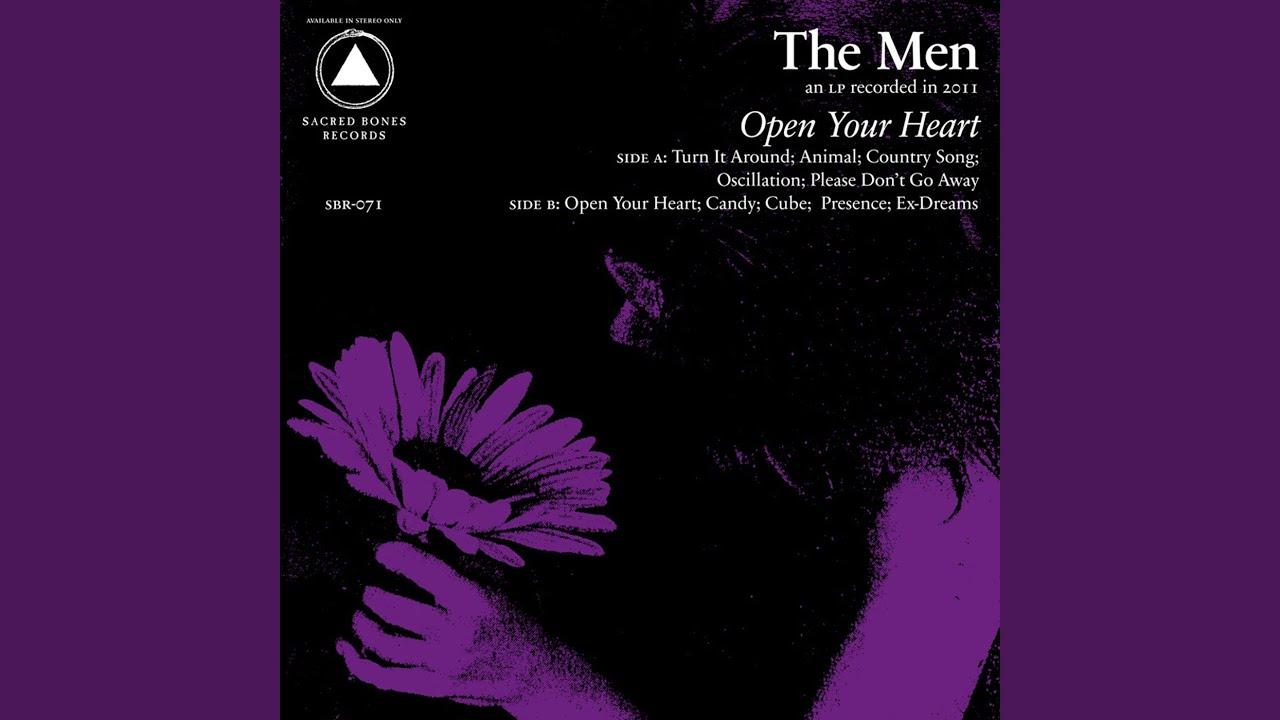 Open Your Heart - The Men