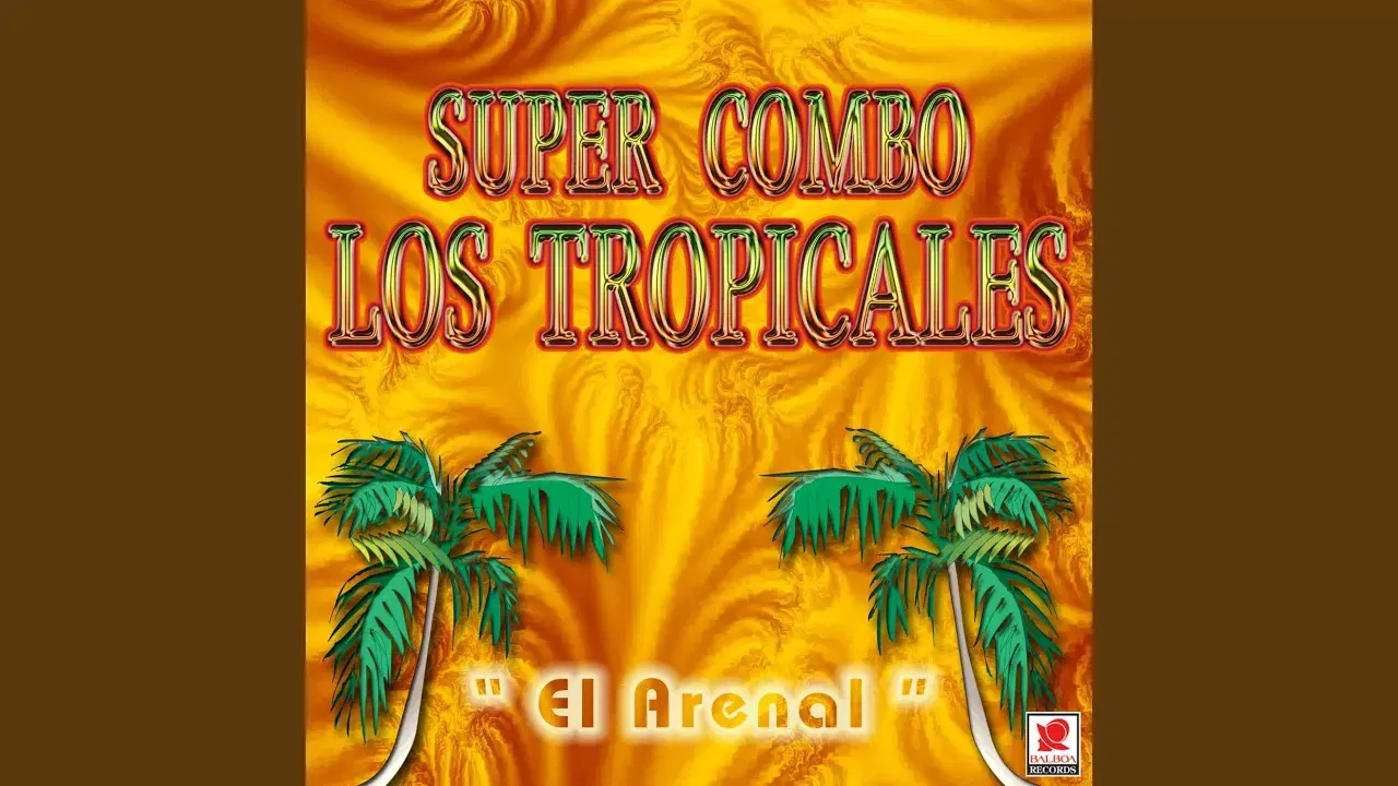  - Supercombo los Tropicales