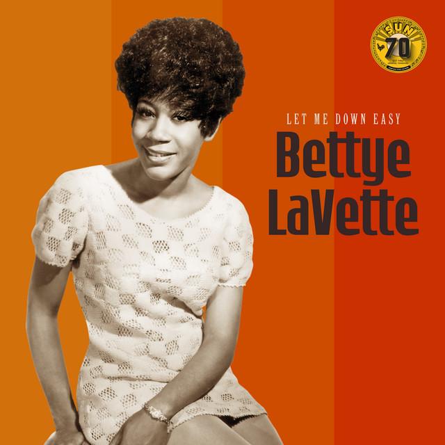 Let Me Down Easy - Bettye LaVette