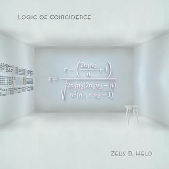 Logic of Coincidence - Zeus B. Held feat. Luke Rhinehart