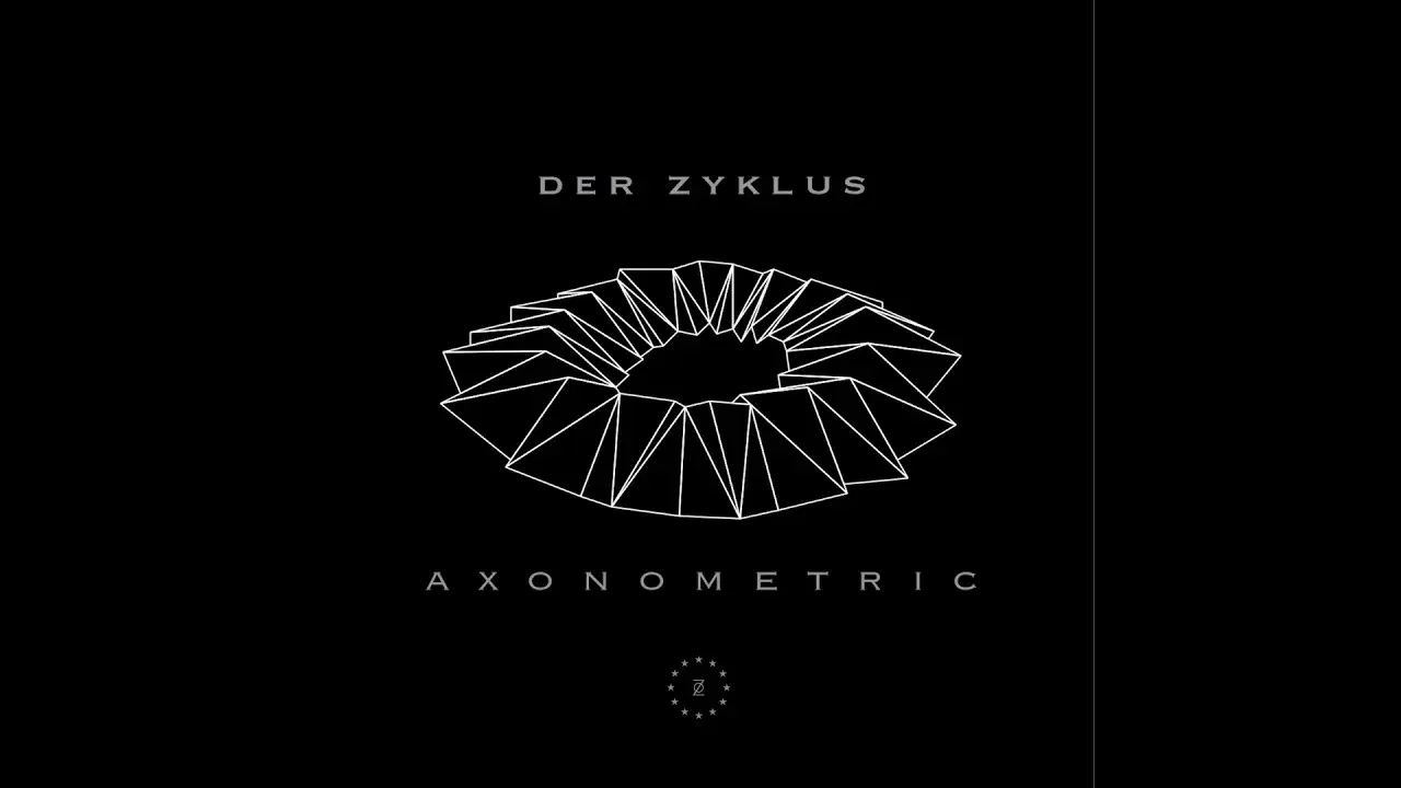 Axonometric - Der Zyklus
