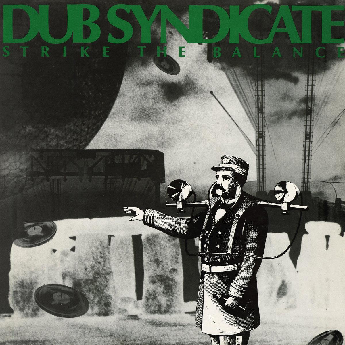 Strike The Balance - Dub Syndicate
